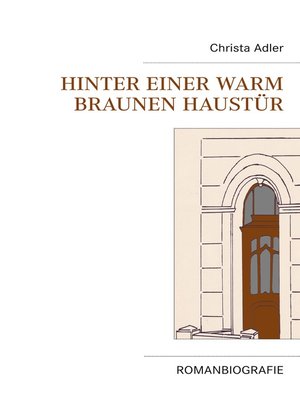cover image of Hinter einer warm braunen Haustür